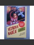 Vězňova naděje - 3. díl ságy o Nicholasi Seafortovi - náhled