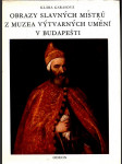 Obrazy slavných mistrů z muzea výtvarných umění v budapešti garasová klára - náhled