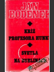 Kríž profesora Hunku, Svetlá na bublinách - náhled