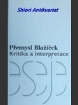 Kritika a interpretace - blažíček přemysl - náhled