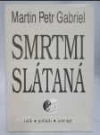 Smrtmi slátaná - náhled