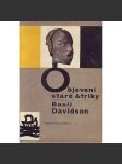 Objevení staré Afriky (edice: Kolumbus, sv. 12) [Afrika, historie, etnografie, archeologie] - náhled