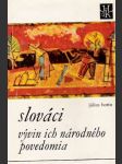 Slováci, vývin ich národného povedomia - náhled
