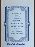 Služebnice boží, sestra benigna consolata ferrerová ze řádu navštívení panny marie v comě v italii - náhled