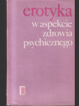 Erotyka w aspekcie zdrowia psychicznego - náhled