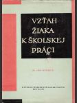 Vzťah žiaka k školskej práci - náhled