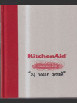 KitchenAid 24 hodin denně - náhled