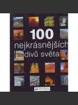 100 nejkrásnějších divů světa (historie, příroda, encyklopedie) - náhled