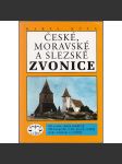 České, moravské a slezské zvonice [567 zvonic; církevní architektura, stavby dřevěné i zděné, lidová architektura, kostely] - náhled