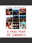 A tall tale of America (Velká povídka o Americe) [biografie, cestopis, USA, Spojené státy americké] - náhled
