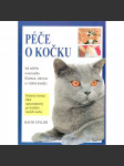 Péče o kočku. Rady majitelům a chovatelům (Kočka, chov koček, příručka) - náhled