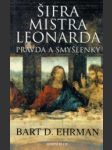 Šifra mistra Leonarda pravda a smyšlenky - náhled