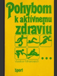 Pohybom k aktívnemu zdraviu - náhled