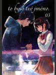 To bylo tvé jméno. 3 kotone ranmaru - náhled