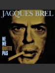 Ne me quitte pas brel jacques - náhled