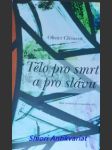 Tělo pro smrt a pro slávu - malé uvedení do teopoetiky těla - clément olivier - náhled