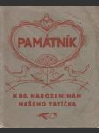 Památník k 80. narozeninám našeho tatíčka - náhled