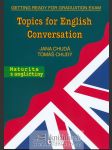 Topics for english converation - maturita z angličtiny  - náhled