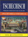 Tschechisch -německo-česká konverzace & slovník - náhled