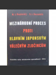 Mezinárodní proces proti hlavním japonským válečným zločincům (Japonsko, druhá světová válka, tokijský proces) - náhled
