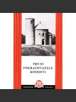 První pokračovatelé Kosmovi (Kronika Mnicha sázavského, Letopis Kanovníka vyšehradského) - edice Odkaz minulosti české - náhled