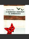V krátkých řádkách o zvířátkách (dětská literatura, poezie; ilustrace Eva Švrčková) - náhled