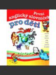 První anglický slovníček pro děti (Angličtina, anglický jazyk, slovník) - náhled
