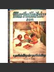 Marbulínkův sen. Z pohádky do pohádky (poezie, pohádka, mj. Perníková chaloupka, Sněhulka, Červená Karkulka, O Popelce, Šípková Růženka) - náhled