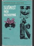 Slušnosť naša každodenná - náhled