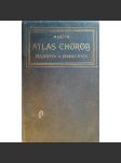 Atlas chorob příjičných a venerických a spolu náčrt jich chorobopisu a léčení (edice: Sbírka lékařských atlantů) [lékařství, patologie, sexuálně přenosné nemoci, litografie - barvotisk A. Schmitson) - náhled