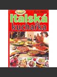 Italská kuchařka (recepty, mj. drůbež, pizza, těstoviny, sladkosti) - náhled