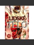 Lidské tělo. 1000 zajímavostí (anatomie, biologie člověka) - náhled