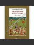 Dálný východ a nová Evropa (Ilustrované dějiny světa V.) (Světová dějiny, historie, mj. Indie, Císařská Čína, Japonsko, Evropa - první revoluce, Evropa se dívá za své hranice) - náhled