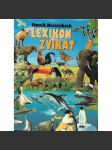 Lexikon zvířat (encyklopedie, příroda, mj. Biomy, Bezobratlí, Obratlovci, Ptáci, savci, ryby) - náhled