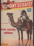 Rodokaps ročník VI. 275 (14.) Hrob rudého sultána - náhled