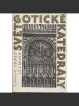 Svět gotické katedrály [katedrála, středověká architektura, kostel, gotika, dóm] - náhled