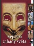 Největší záhady světa - náhled