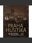 Praha husitská (husitství) - náhled