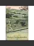 Dobytí Velikošumsku (edice: Knižnice Příliv) (román, Rusko; obálka Kamil Lhoták) - náhled