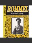 Rommel [životopis, velitel německé armády; Afrika Korps, druhá světová válka] - náhled