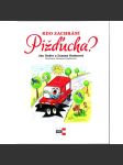Kdo zachrání Pižďucha? (pohádka, dětská literatura; ilustrace Zuzana Onderová) - náhled