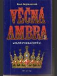Věčná  ambra - volné pokračování - náhled