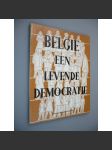 Belgie een Levende Democratie [Belgie, demokracie] - náhled