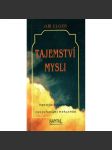 Tajemství mysli. Metody poznávání a ovlivňování myšlenek (duchovní poznání, hinduismus, buddhismus, jóga) - náhled