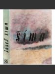 Josef Šíma [velká monografie; český malíř a grafik - ODEON 1988] - náhled