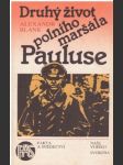 Druhý život polního maršála Pauluse - náhled