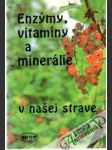 Enzýmy, vitamíny a minerálie v našej strave - náhled