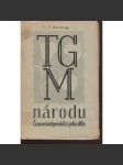 TGM. národu - Časové odpovědi z jeho díla [Masaryk prezident, jeho myšlenky] - náhled