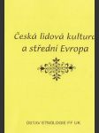 Česká lidová kultura a střední Evropa - náhled