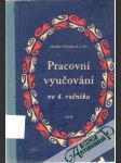Pracovní vyučování ve 4. ročníku - náhled